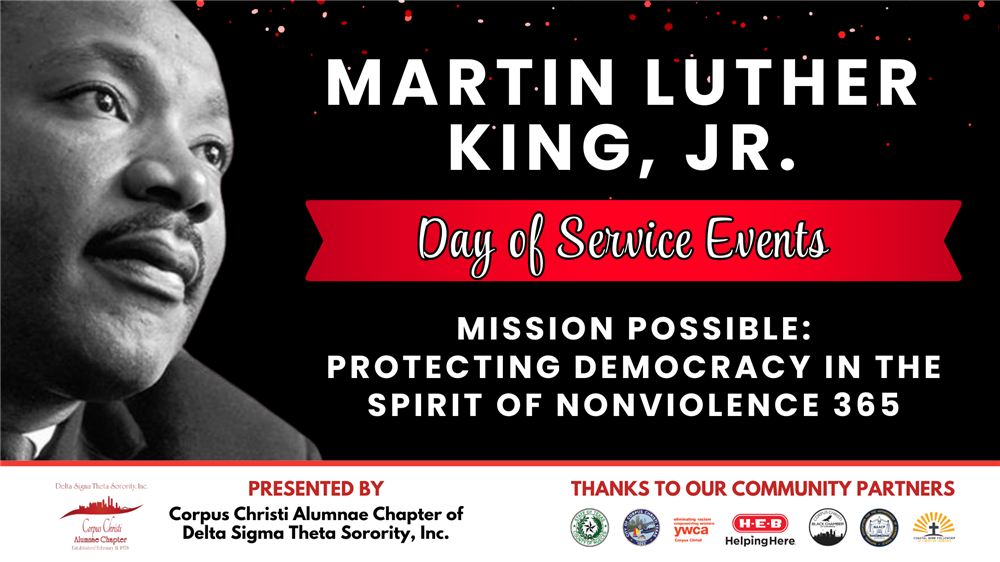 Martin Luther King Jr. Day of Service Presented by Corpus Christi Alumnae Chapter of Delta Sigma Theta Sorority